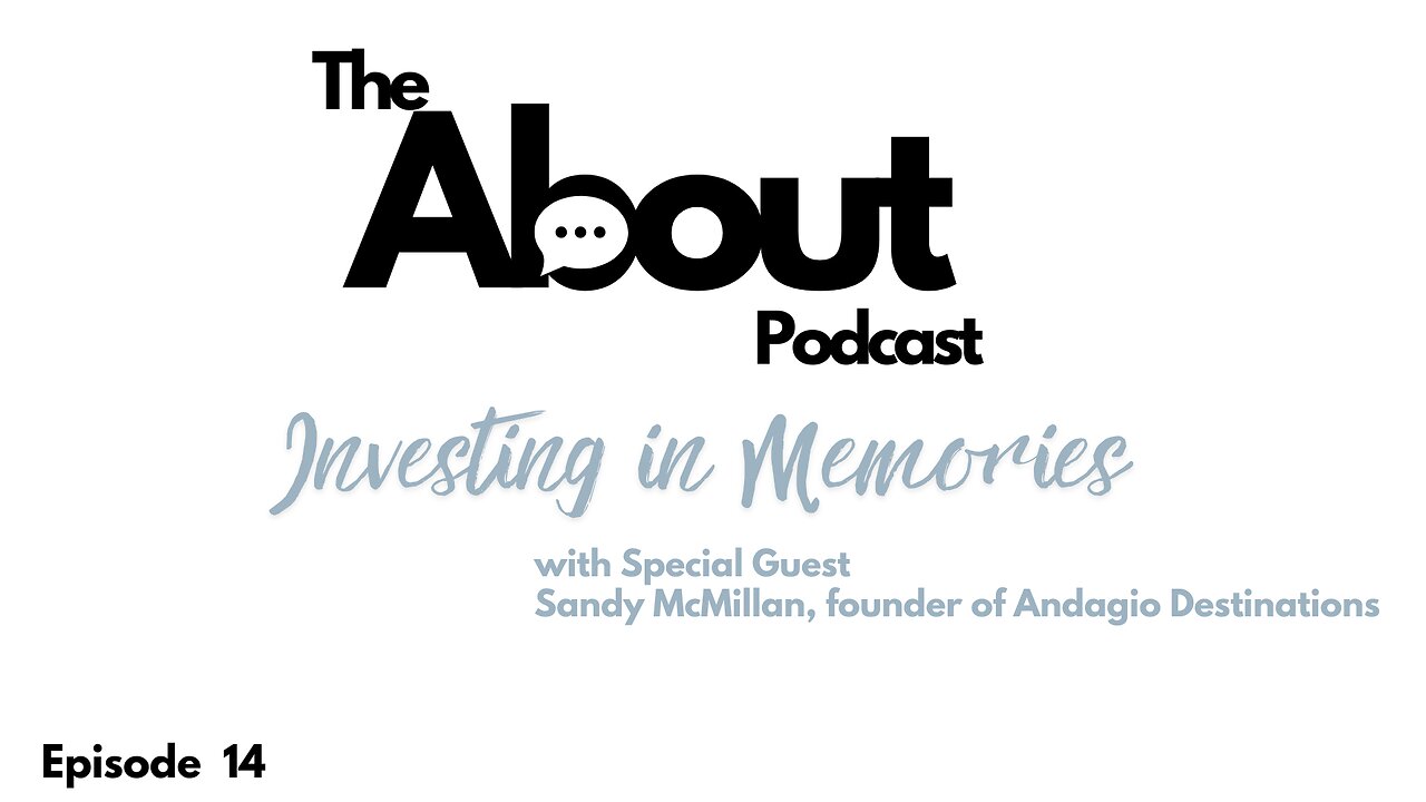 Investing in Memories | Episode Fourteen