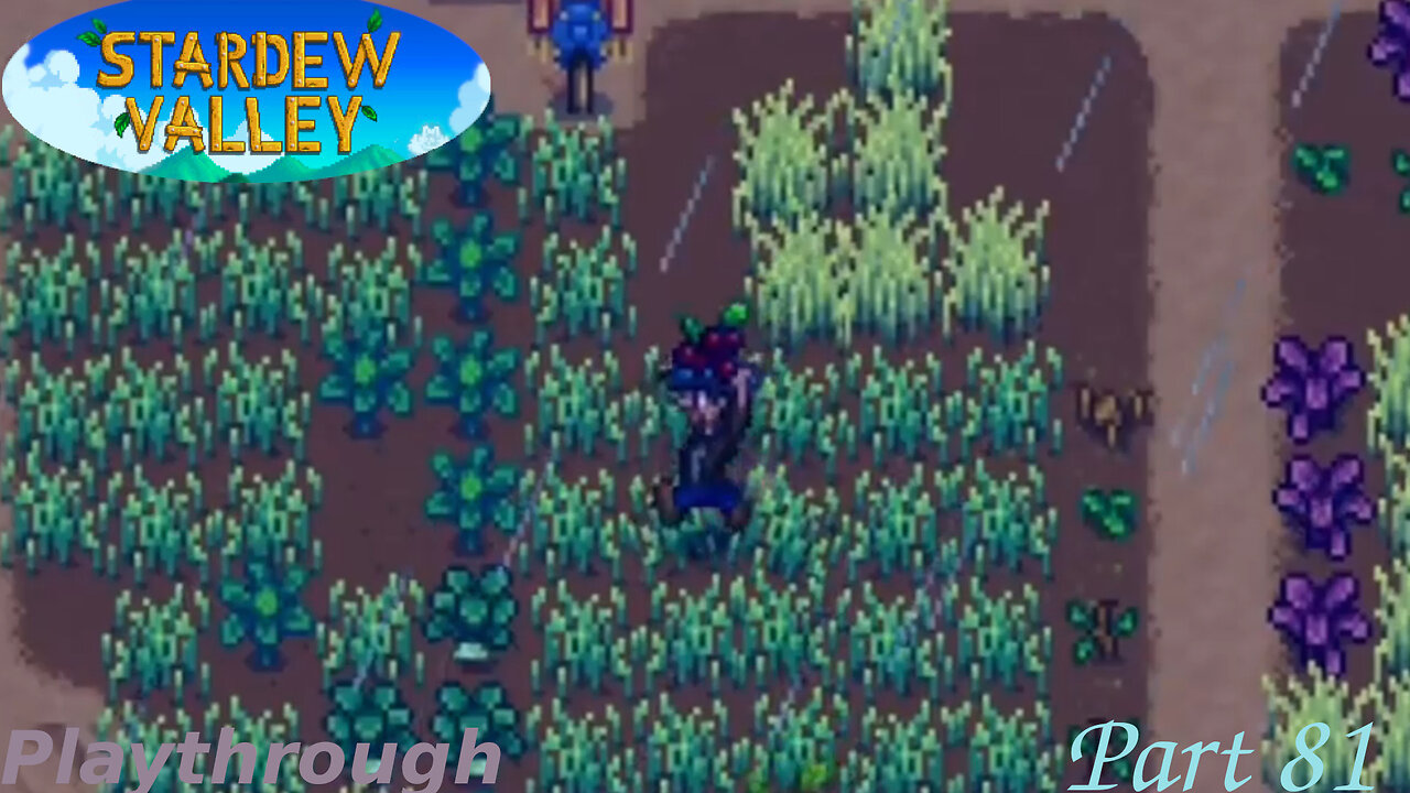 Stardew Valley Playthrough Part 81