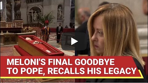 Italian PM Meloni Pays Emotional Tribute To Pope Francis | 'Never Stopped Calling For Peace'