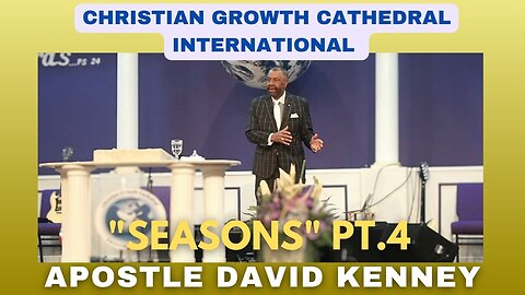 "Seasons" Pt.4 | Apostle David Kenney (June 1st 2025)