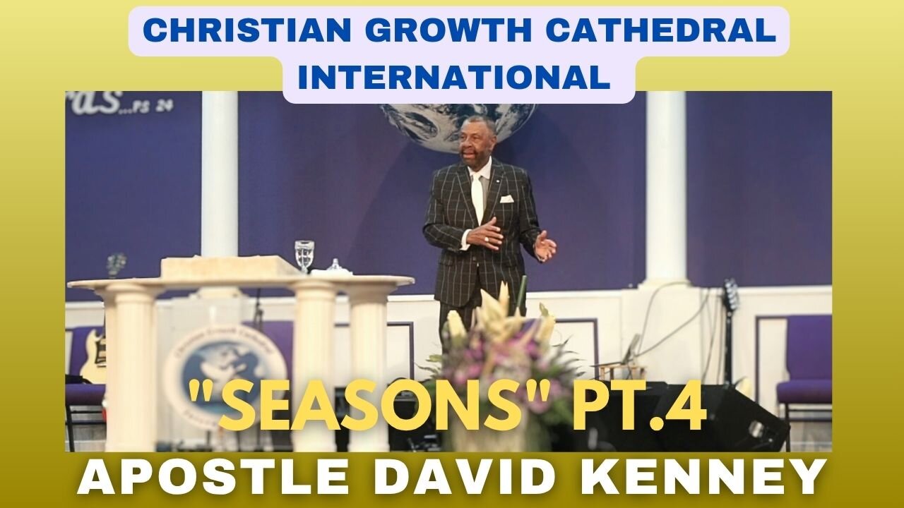 "Seasons" Pt.4 | Apostle David Kenney (June 1st 2025)