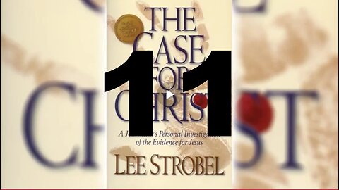 The Case for Christ, Chapter 11 -- The Medical Evidence #leestrobel #caseforchrist