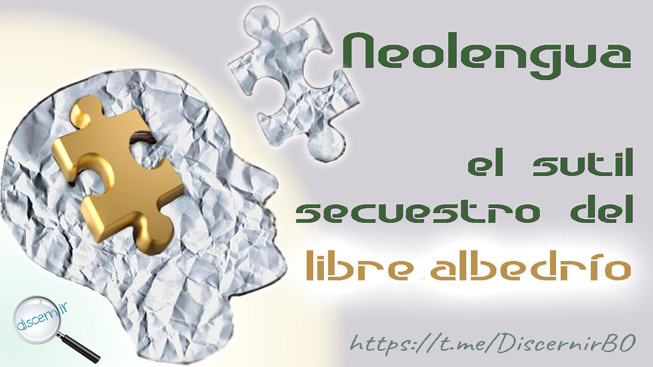 NEO LENGUA: EL SUTIL SECUESTRO DEL LIBRE ALBEDRÍO