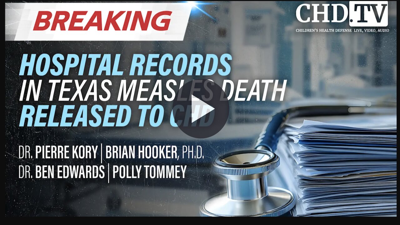 Mar. 19, 2025 PM / The rest of Uninformed Consent and Texas Measles death records ...