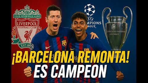 🟦🔴 Barcelona campeón tras una remontada ÉPICA