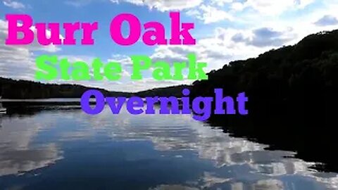 Burr Oak state park overnight