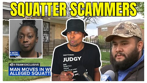 SQUATTER SCAMMERS: Crime PAYS!