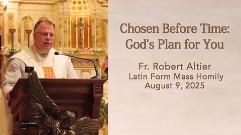 Chosen Before Time: God's Plan for You
