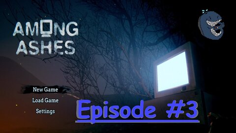 Among The Ashes - part 3