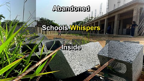 Abandoned Schools: Whispers from the Past?