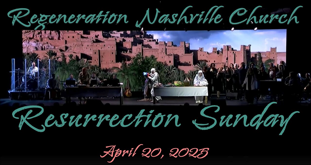 Kent Christmas - Regeneration Nashville Church - 4.20.2025 - Easter Sunday Celebration! Hosannah!