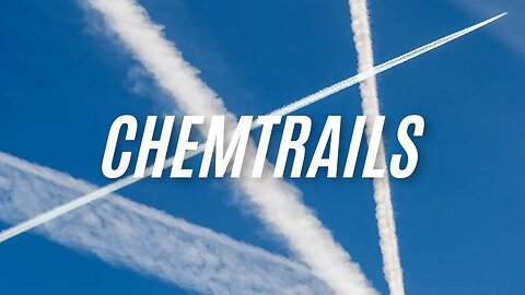 Poisoned from above via Chemtrails