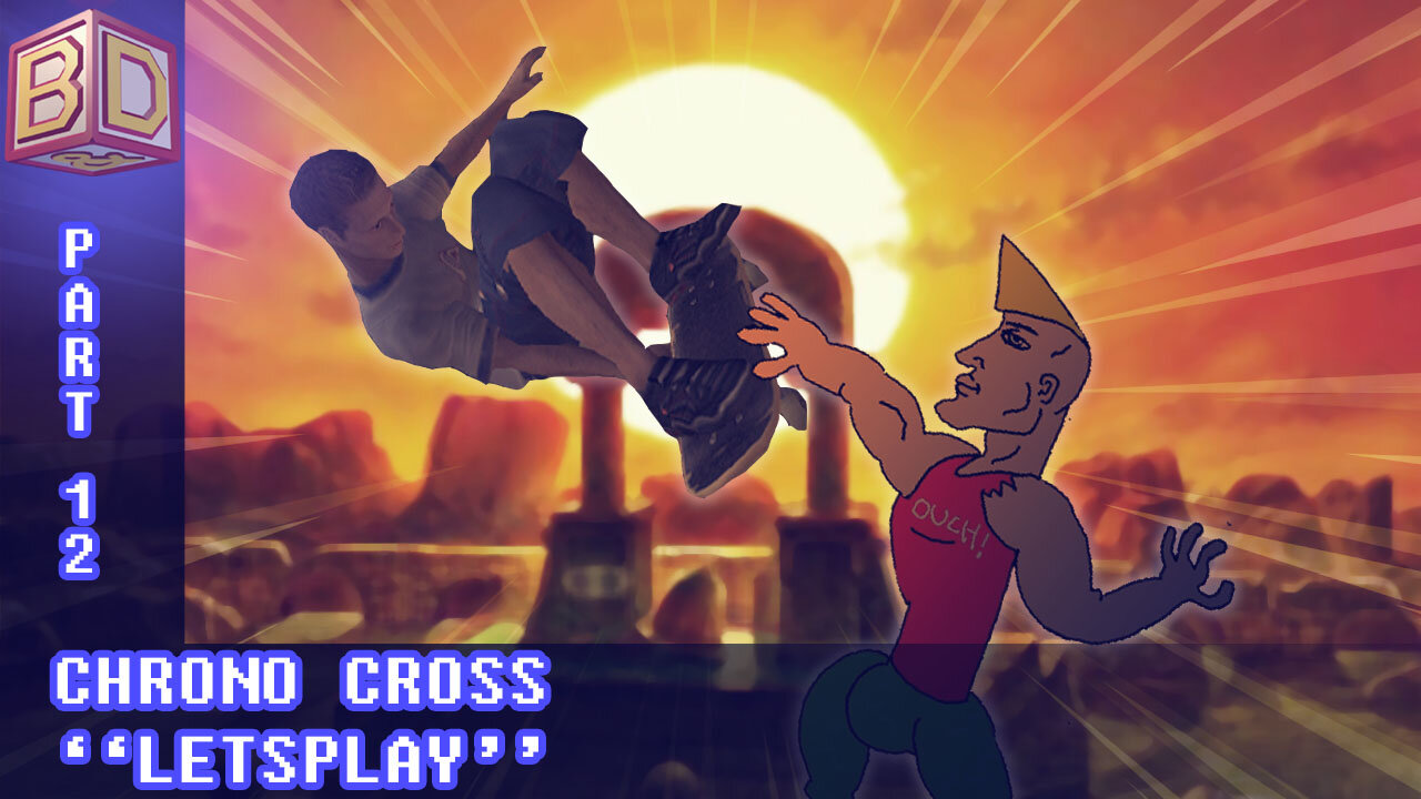 Chrono Cross "Playthrough" - Part 12 | Patreon Video [Let's Play]
