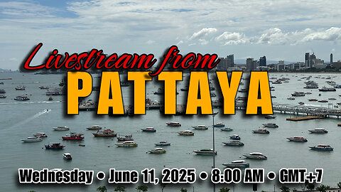Livestream From Pattaya! | Thailand Retirement