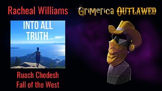 Rachael Williams - Into All Truth - Fall of the West, A Biblical Perspective