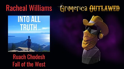 Rachael Williams - Into All Truth - Fall of the West, A Biblical Perspective