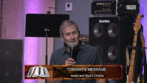 Israel and God’s Choice