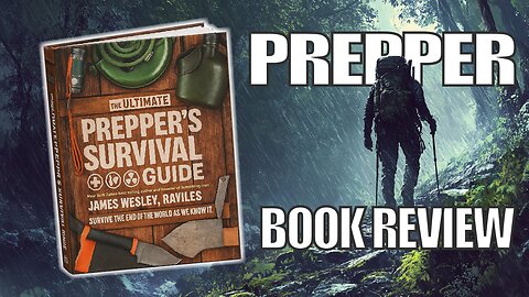 Rawles’ Ultimate PREPPER'S SURVIVAL GUIDE Reviewed: Real Value or Just Hype?