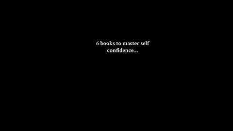 6 books to master self confidence