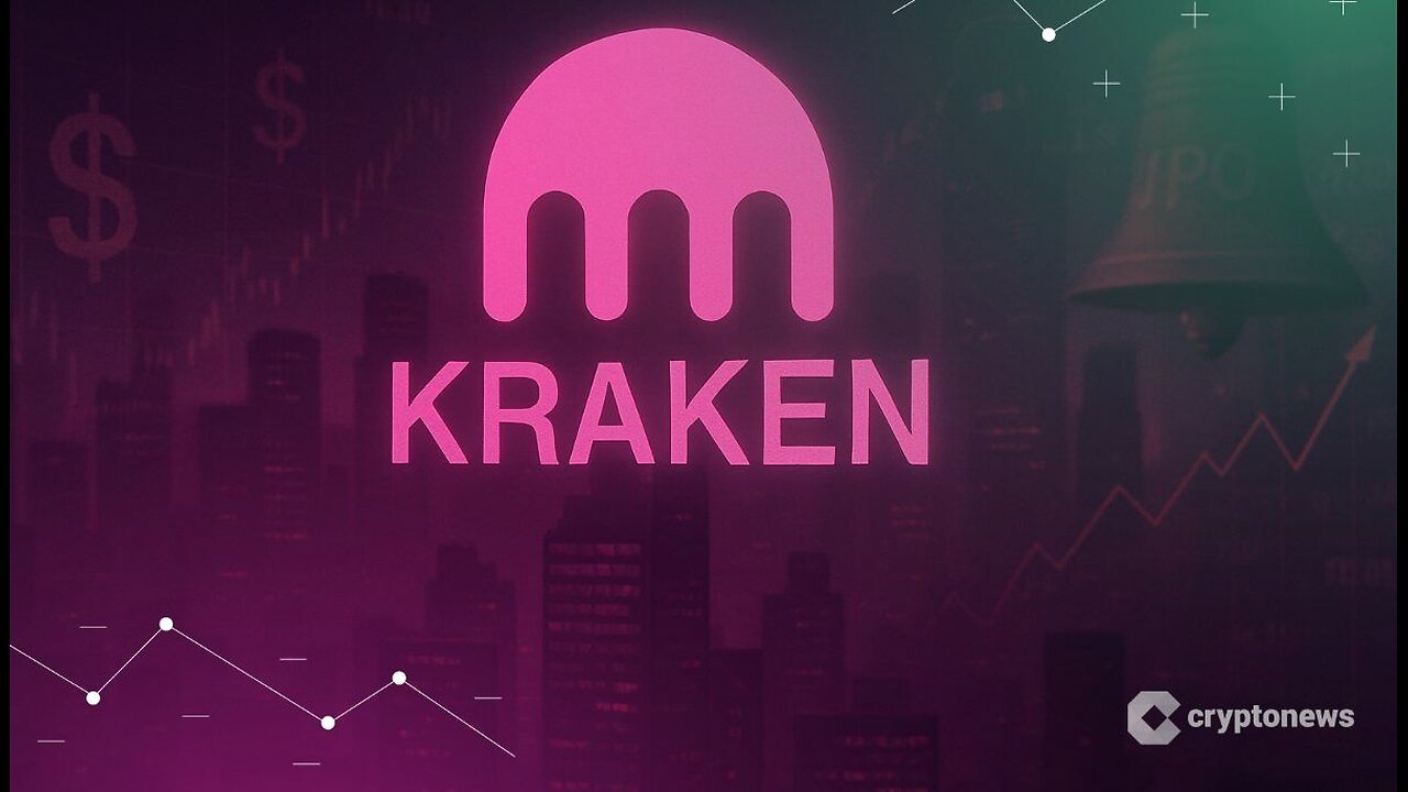Kraken to Raise $500M in Funding at a $15B Valuation Alongside IPO Ambitions Report
