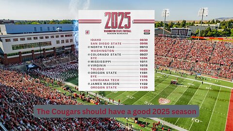 The Washington Cougars likely have nothing but good things ahead in 2025