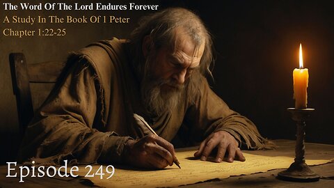 The Word Of The Lord Endures Forever | EP | #249
