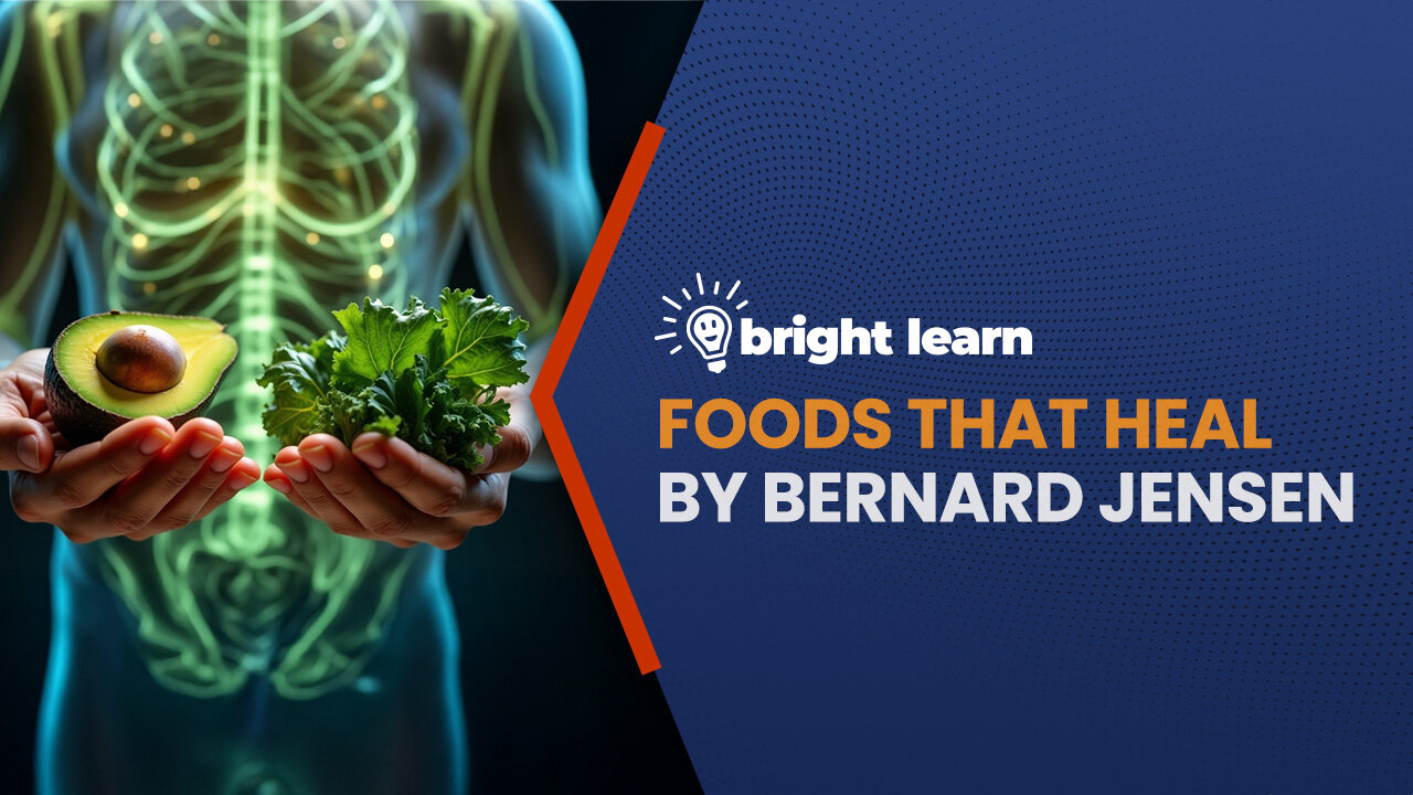 BrightLearn - Foods That Heal by Bernard Jensen