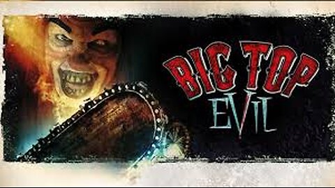 Big Top Evil (2019) #REVIEW