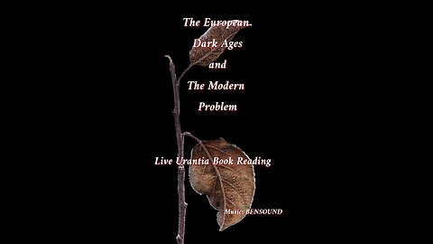 The European Dark Ages and The Modern Problem