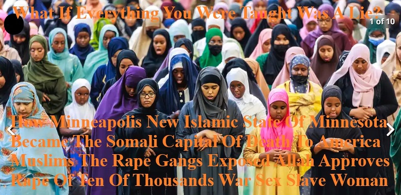 How Minneapolis New Islamic State Of Minnesota Became The Somali Capital Of Death To America