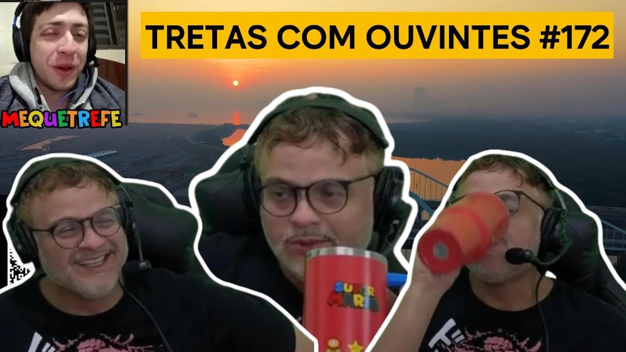 TRETAS COM OUVINTES #172(26.08.2024)