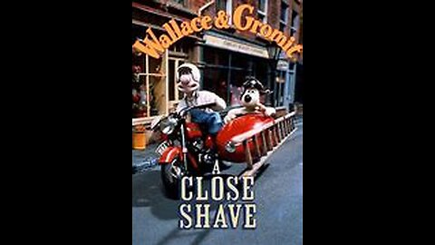 Wallace and Gromit: A Close Shave