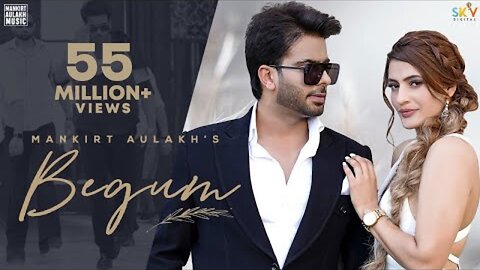 Begum (Official Video) Mankirt Aulakh | Fame Muzic | Kirat Gill | SKY | New Punjabi Song