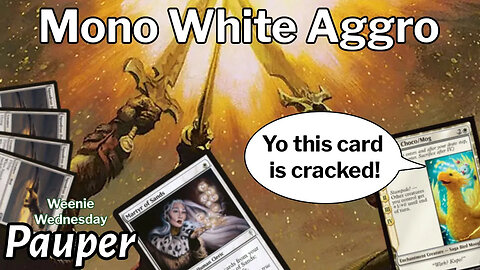 Mono White Aggro Is STILL Winning in Pauper