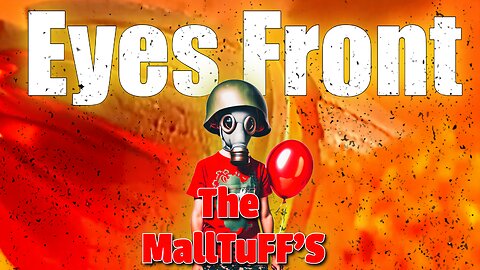 The MallTuFF'S - EYES FRONT (Official War Anthem Video) 🪖🔥💥