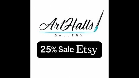 ArtHalls Gallery 25% Sale ETSY
