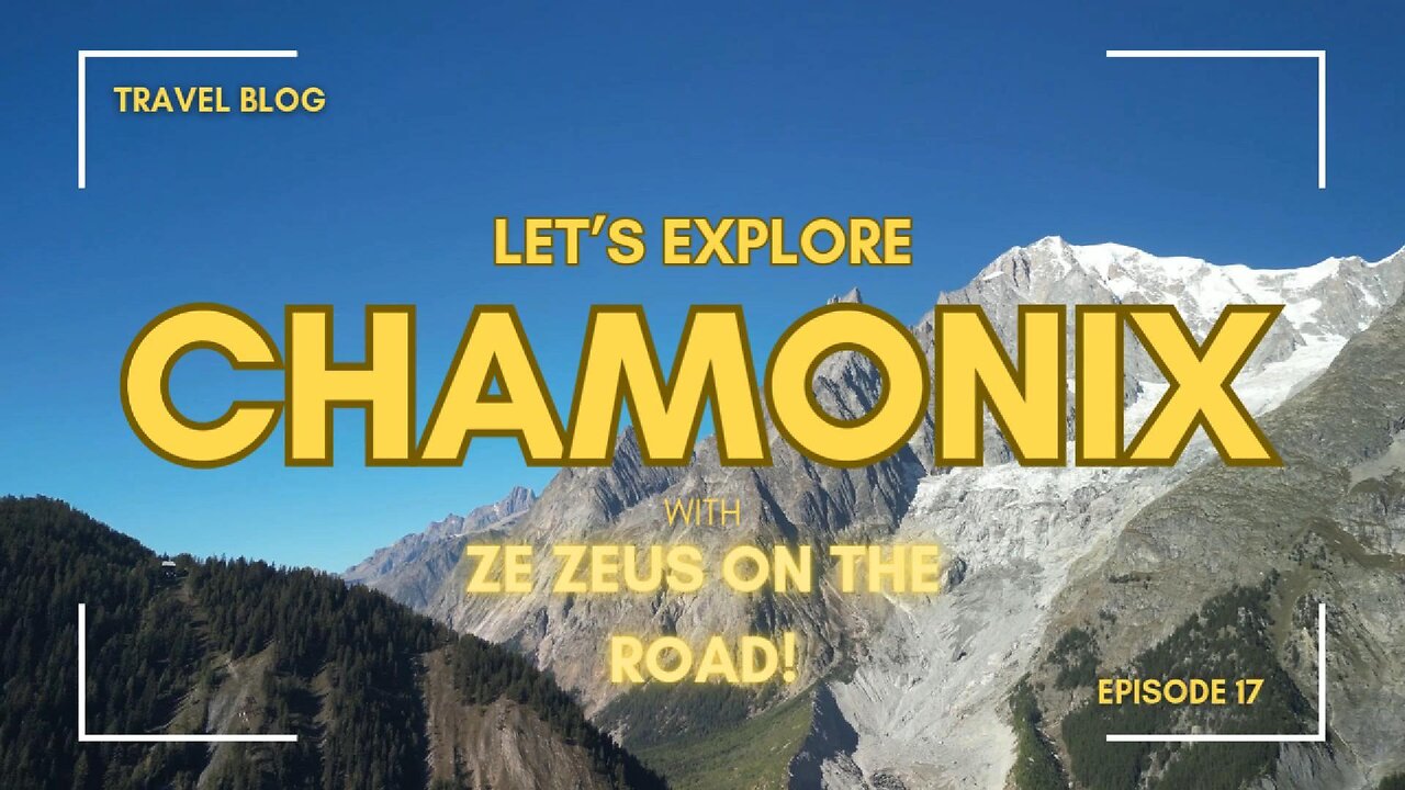 🏔️ Chamonix Adventure During COVID | Hidden Gems & Memories!