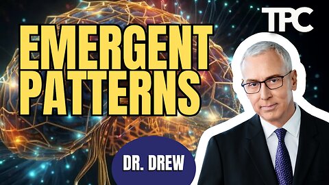 Emergent Phenomena | Dr. Drew (TPC #1,826)