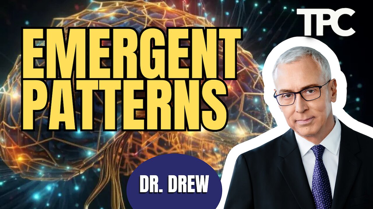 Emergent Phenomena | Dr. Drew (TPC #1,826)