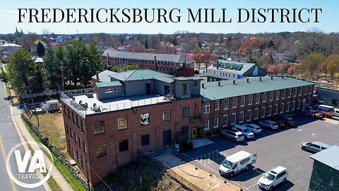 FREDERICKSBURG MILL DISTRICT