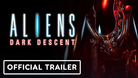 Aliens - Dark Descent - Official Story Trailer