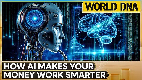 How Al Is Redefining Personal Finance And Smart Investing Decisions | World DNA