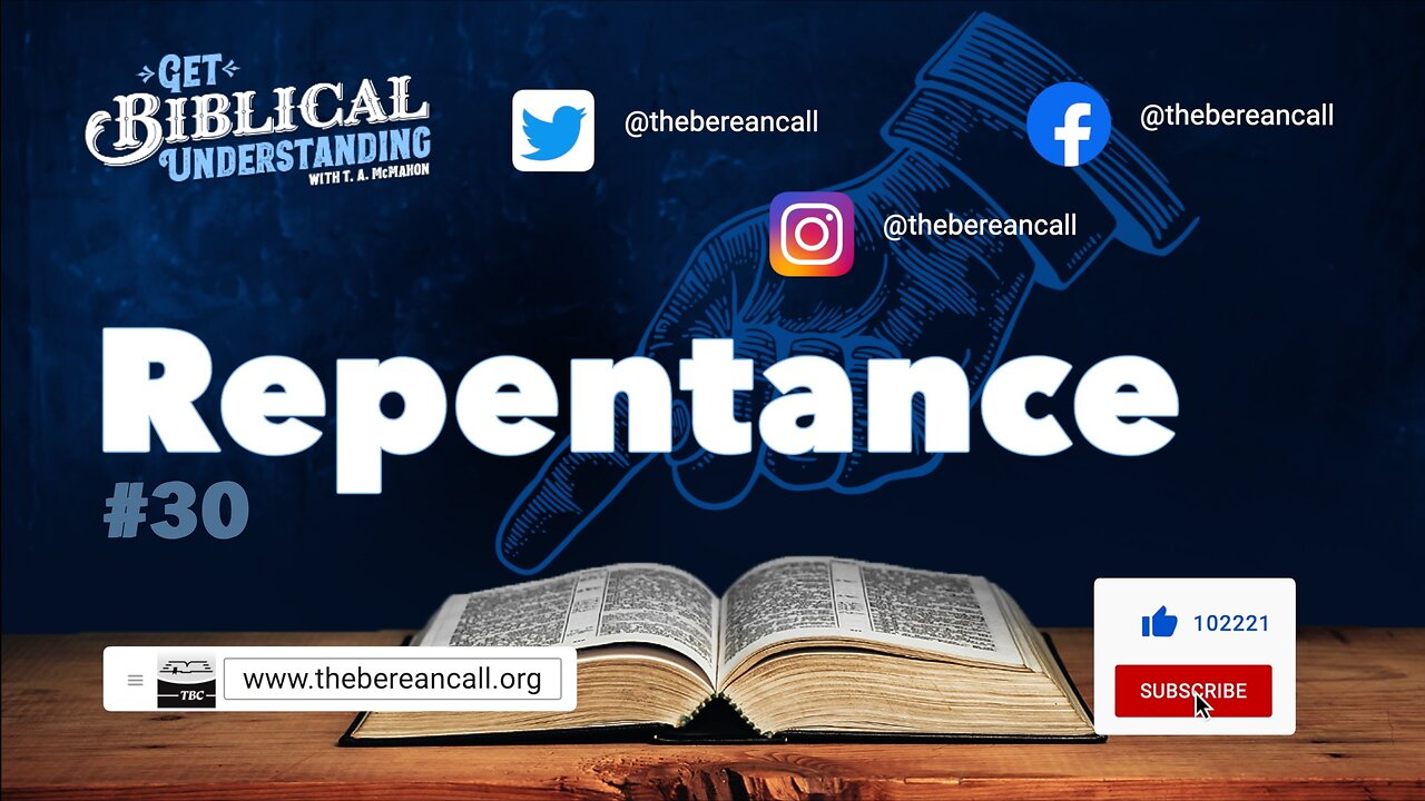 Get Biblical Understanding # 30 - Repentance