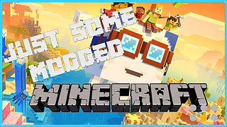 Just Some Modded Minecraft (Part 3)