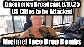 Emergency Broadcast 8.10.25 - US Cities to be Attacked, It's All Falling Down