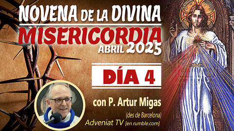 4º Día de la Novena Divina Misericordia 2025 con P. Artur Migas