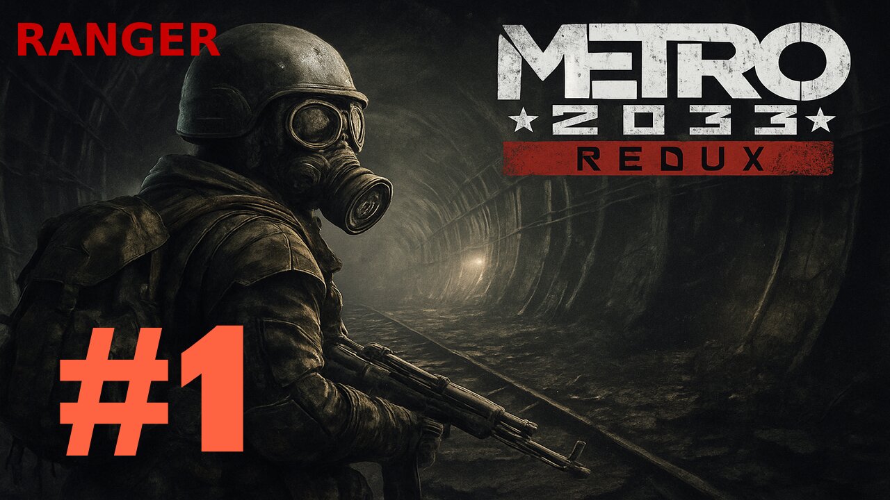 Metro 2033 Redux Ep. 1: Ranger Difficulty Begins! (Twitch Archive)