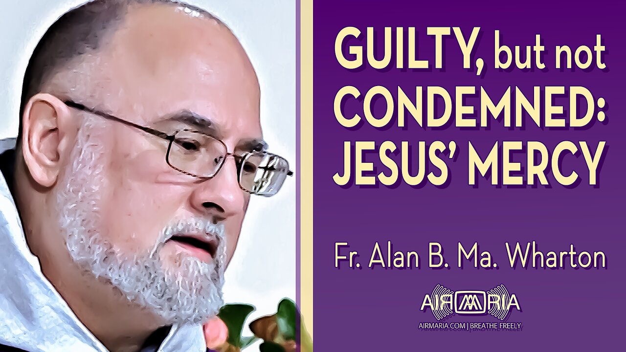 Mercy: Jesus Stands Between Our Guilt and Due Punishment - April 6, 2025 - HOMILY