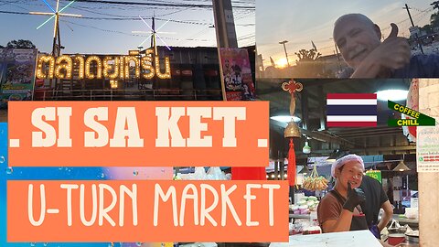 U-Turn Market - Street Food Court & Beer Garden in Mueang Tai, Si Sa Ket, Southern Isaan Thailand TV