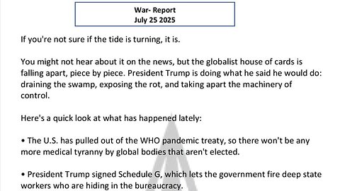 WAR REPORT - JULY 25 2025 - NOT SURE IF THE TIDE IS TURNING